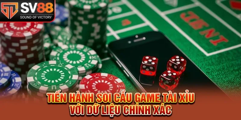 Tiến hành soi cầu game tài xỉu với dữ liệu chính xác